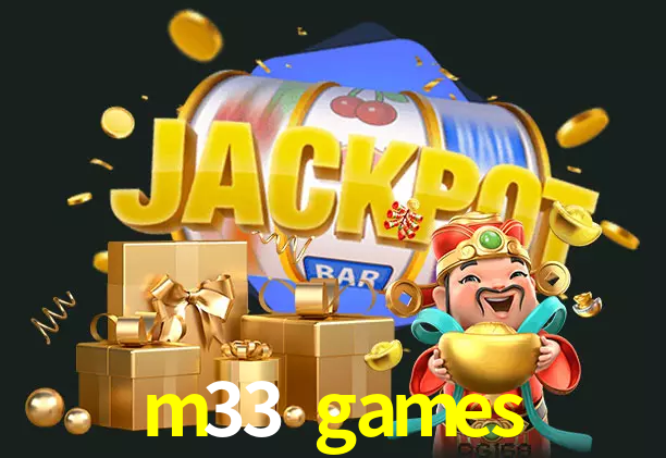 m33 games bet